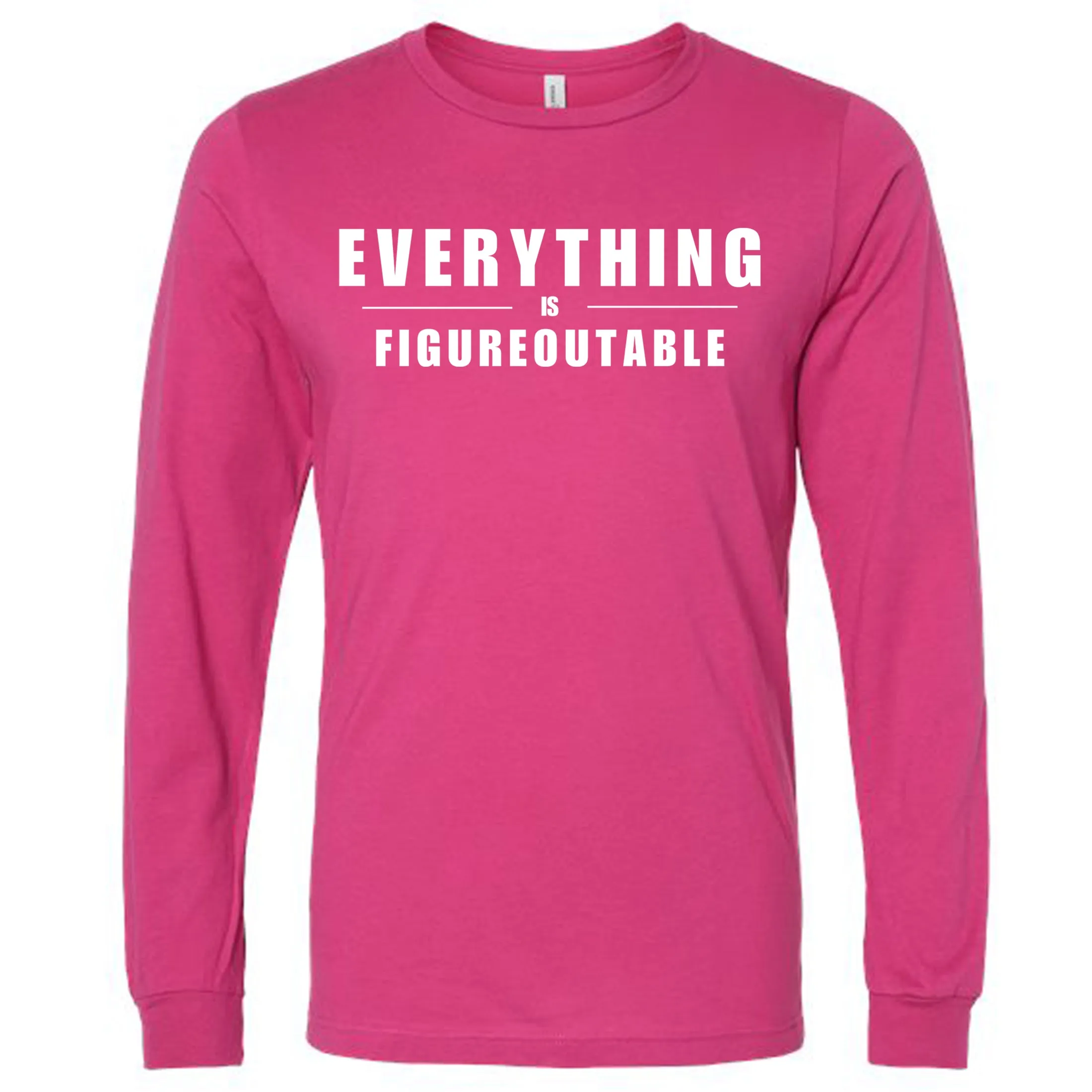 EVERYTHING IS FIGUREOUTABLE (Block) | Long Sleeve T-Shirts