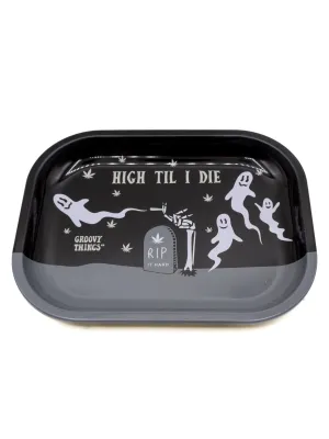 High Til I Die Rolling Tray