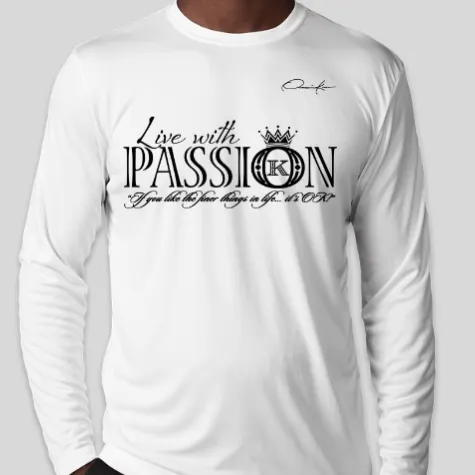 Live With Passion Long Sleeve T-Shirt
