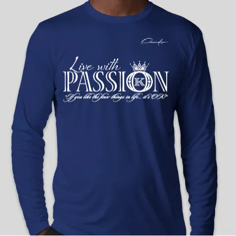 Live With Passion Long Sleeve T-Shirt