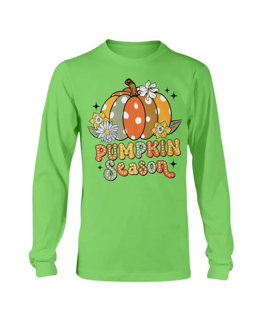 Pumpkin season  Long Sleeve