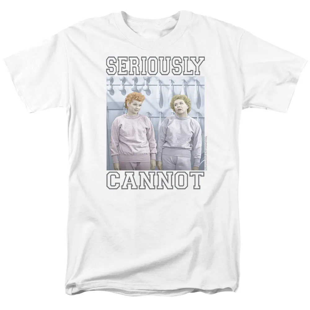 Seriously Cannot Shirt