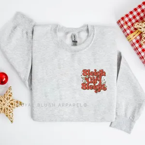 Sleigh Girl Sleigh Sweatshirt